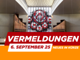 Vermeldungen 6. / 7. September 2025